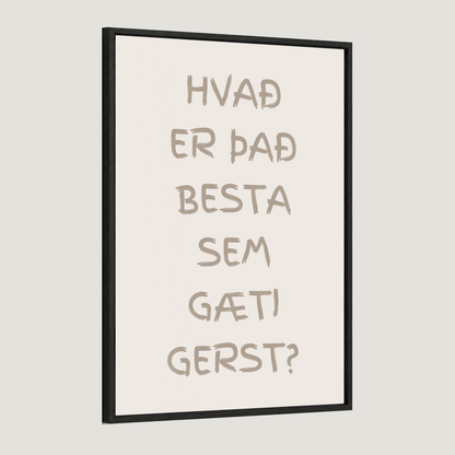 Hvað er það besta sem gæti gerst?