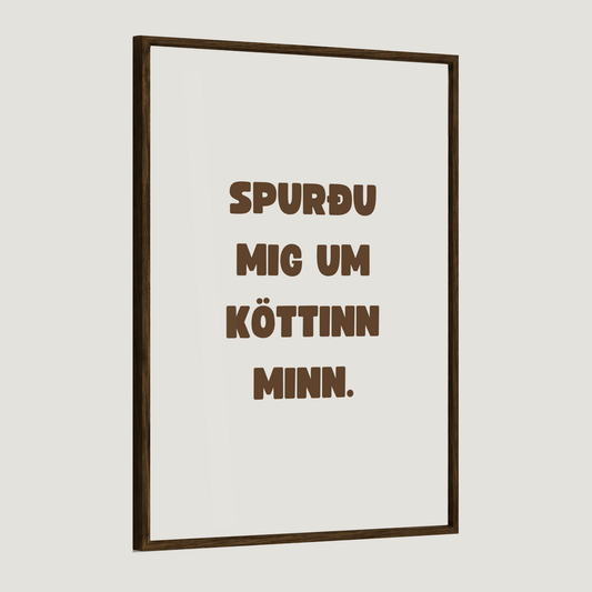 Spurðu mig um köttinn minn