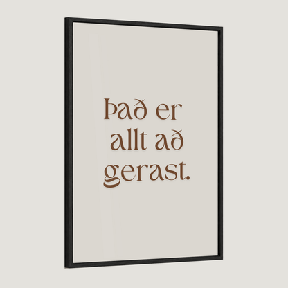 Það er allt að gerast.