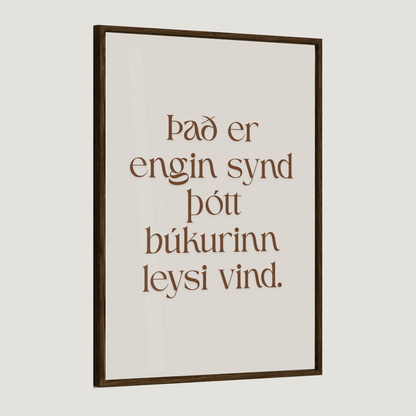 Það er engin synd þótt búkurinn leysi vind.