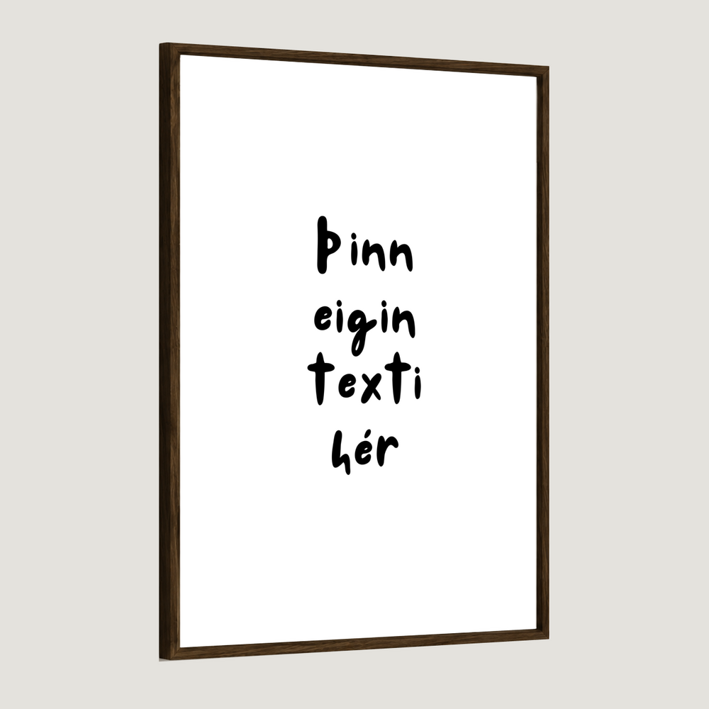 Þinn eigin texti - Sérhannað plakat - Kósí