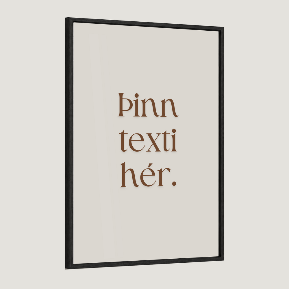 Þinn eigin texti - Sérhannað plakat - Brúnt