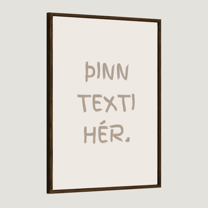 Þinn eigin texti - sérhannað plakat