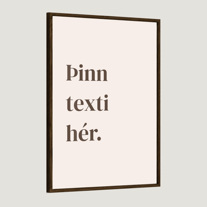 Þinn eigin texti - Sérhannað plakat - ritstafir