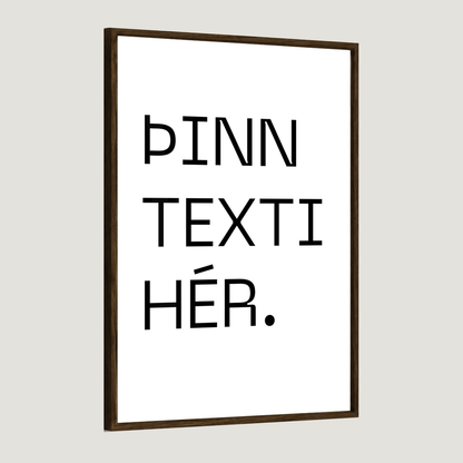 Þinn eigin texti - Takmarkað magn