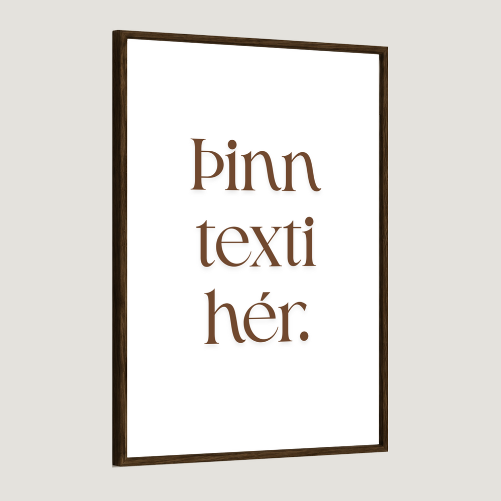 Þinn eigin texti - Sérhannað plakat - Brúnt