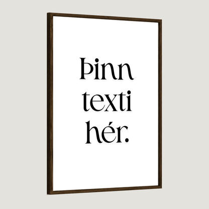 Þinn eigin texti - Sérhannað plakat - Brúnt