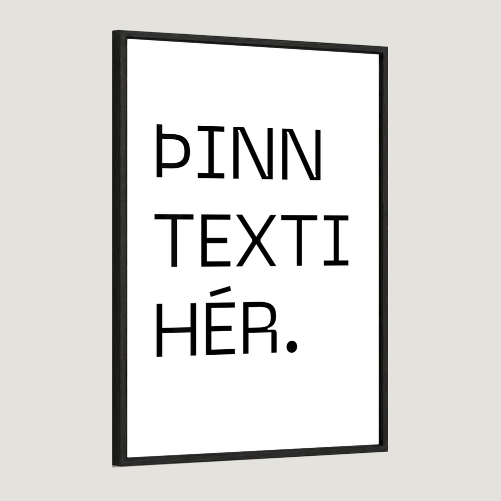 Þinn eigin texti - Takmarkað magn