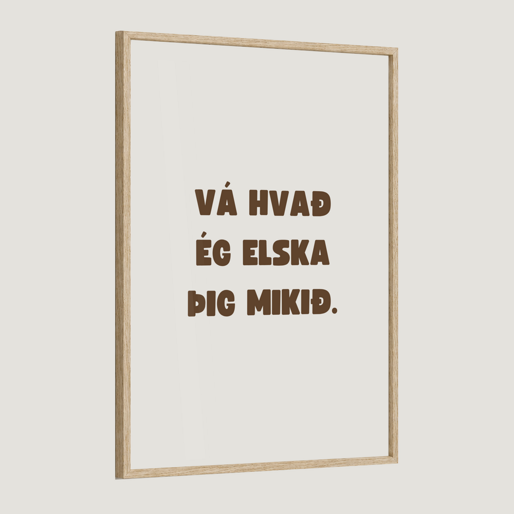 Vá hvað ég elska þig mikið
