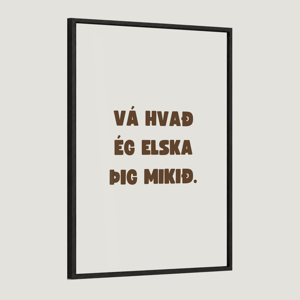 Vá hvað ég elska þig mikið