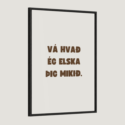 Vá hvað ég elska þig mikið