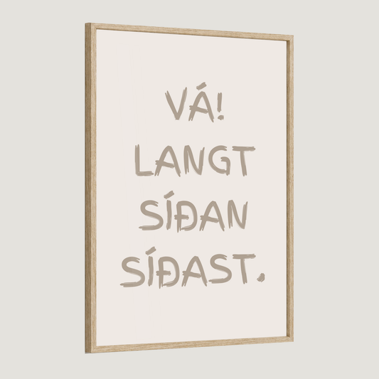 Vá! Langt síðan síðast.
